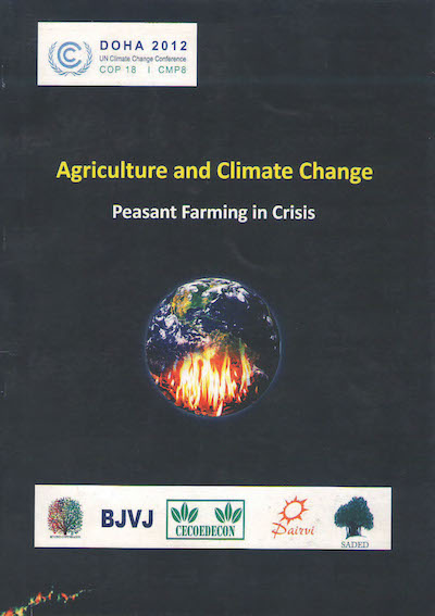 Agriculture and Climate Change; Peasant Farming in Crisis