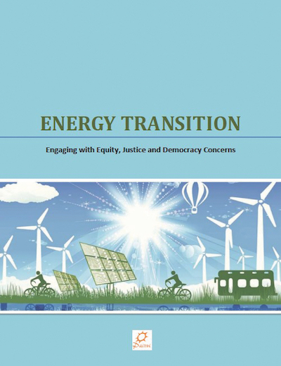 Energy Transition: Engaging with Equity, Justice and Democracy Concerns