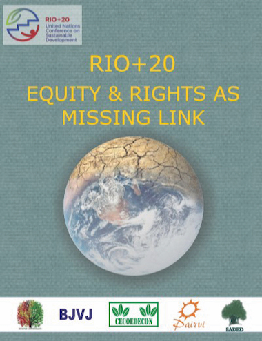 Rio +20 Equity & Rights as Missing Link